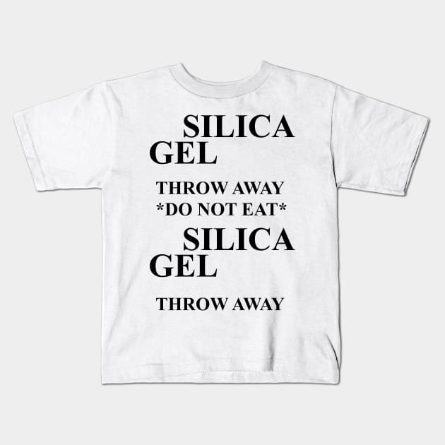 Silica Gel (long) Kids T-Shirt by Stupiditee